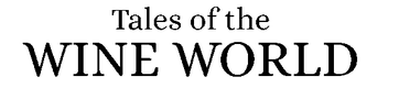 Tales of the Wine World